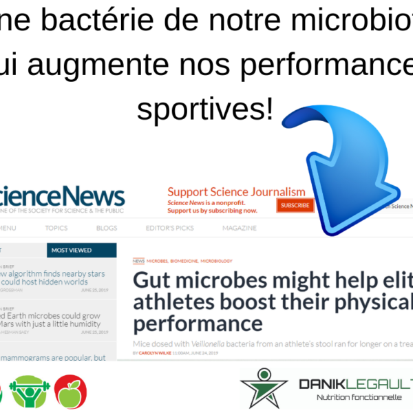 Danik Legault Naturopathe Une Bactérie De Notre Microbiote Qui Augmente Nos Performances Sportives