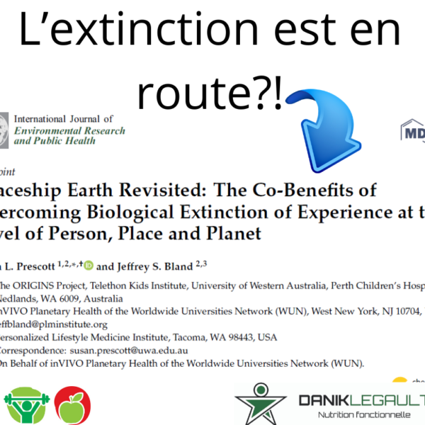 Danik Legault Naturopathe L’extinction Est En Route