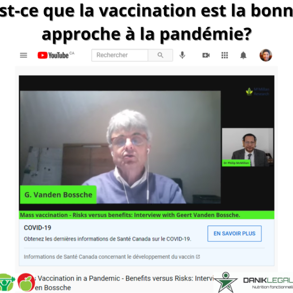 danik legault naturopathe est ce que la vaccination est la bonne approche à la pandémie